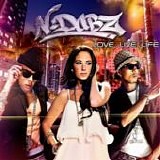 N-Dubz - Love live life