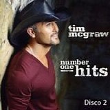 Tim McGraw - Number one hits (Disco 2)