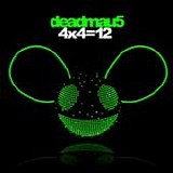 Deadmau5 - 4x4=12