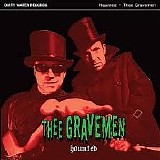 Thee Gravemen - Haunted