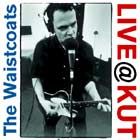 The Waistcoats - Live @ KUT