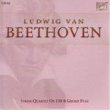 Beethoven - Complete Works CD 042 - String Quartet Op.130 & Grosse Fuge