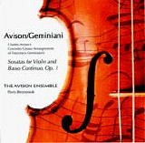 Avison - 12 Concerti Grossi after Geminiani, Op.1 - The Avison Ensemble