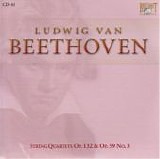 Beethoven - Complete Works CD 041 - String Quartets Op.132 & Op.59 No.3