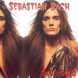 Sebastian Bach - Bach 2  Basics