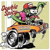 Los Explosivos vs. The Cavernarios - Double Spicy Vol. 1
