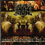 Napalm Death - Leaders Not Followers: Part 2