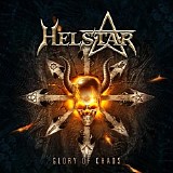 Helstar - Glory Of Chaos