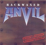 Anvil - Backwaxed