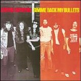 Lynyrd Skynyrd - Gimme Back My Bullets [CD/DVD] Disc 1