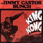 Jimmy Castor Bunch - King Kong Part 1 + 2