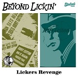 Beyond Lickin' - Lickers Revenge