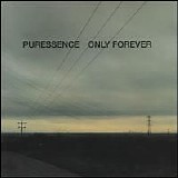 Puressence - Only Forever