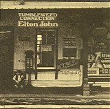 John, Elton - Tumbleweed Connection - remastered & expanded