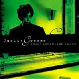 Greene, Jackie - Sweet Somewhere Bound