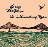Trooper, Greg - The Williamsburg Affair