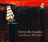 Rutledge, Justin - The Early Widows