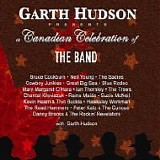 Hudson, Garth & Friends - A Canadian Celebration of the Band