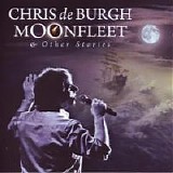 Burgh, Chris De - Moonfleet & Other Stories