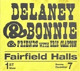 Delaney & Bonnie & Friends - On Tour With Eric Clapton - Fairfield Halls - December 7Th - 1St Show