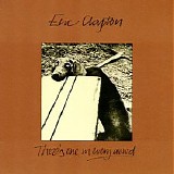 Clapton, Eric - There's One In Every Crowd (Alternate Mixes)