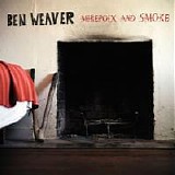Weaver, Ben - Mirepoix and Smoke