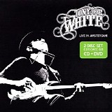 White, Tony Joe - Live In Amsterdam