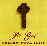 Po'Girl - Follow Your Bliss