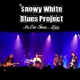 Snowy White - In Our Time...Live