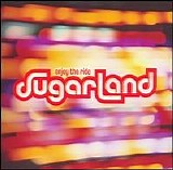 Sugarland - Enjoy The Ride