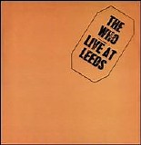 Who, The - Live At Leeds (Super-Deluxe Collector's Edition)