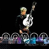 Bowie, David - A Reality Tour