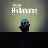 Muse - Hullabaloo Soundtrack (disc 1)