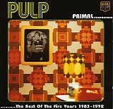Pulp - Primal_ The Best of the Fire Years 1983-1992