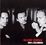 Fun Lovin' Criminals - 100% Colombian