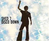 Shed Seven - Disco Down (CD2)