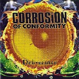 Corrosion of Conformity - Deliverance