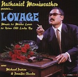 Lovage - Nathaniel Merriweather Presents... Lovage: Music to Make Love to Your Old Lady By