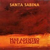 Santa Sabina - Mar adentro en la sangre