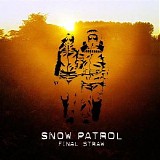 Snow Patrol - Final Straw [UK Bonus Tracks]