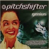Pitchshifter - Genius (US Promo)