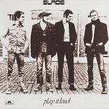 Slade - Play It Loud