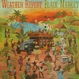 Weather Report - Black market