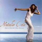 Natalie Cole - Ask a woman who knows