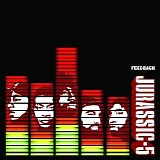 Jurassic 5 - Feedback