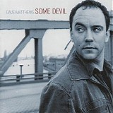 Dave Matthews - Some Devil