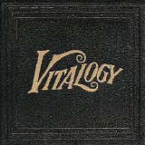 Pearl Jam - Vitalogy