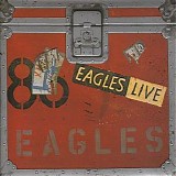 Eagles - Eagles Live