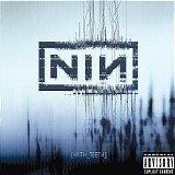 Nine Inch Nails - [With_Teeth]