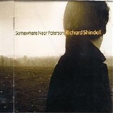 Richard Shindell - Somewhere Near Paterson